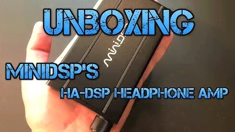Unboxing miniDSP's HA-DSP Headphone Amp!