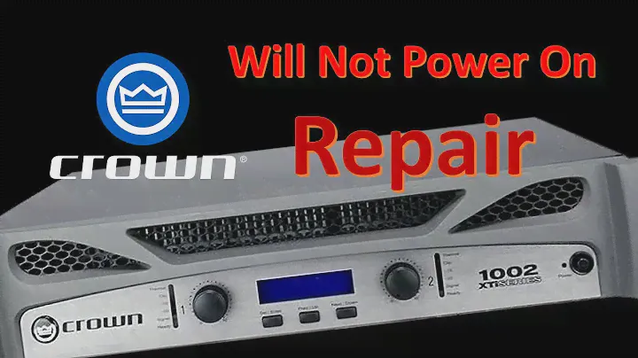 Crown XTi 2 Series 1002 XTi 1002 Power Amp Does Not Power On - Repair in Time-lapse 4K